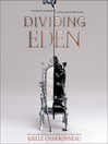 Cover image for Dividing Eden